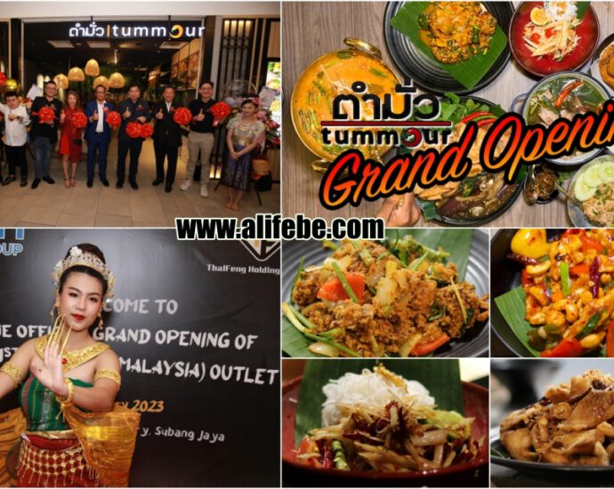 WORLD-RENOWNED AUTHENTIC THAI RESTAURANT “TUMMOUR” Grand Opening at Empire Shopping Gallery, Subang Jaya