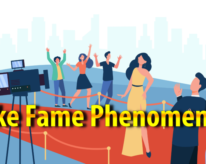 AL Media Tell u more about Fake Fame Phenomenon
